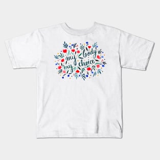 My body, my choice floral illustration Kids T-Shirt